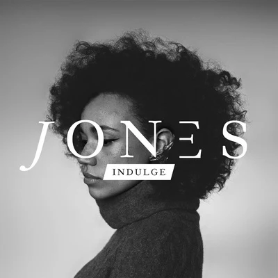 Indulge 專輯 JONES