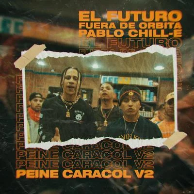 Peine Caracol Vol. 2 专辑 Baby M/Los Power/El Futuro Fuera De Orbita