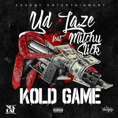 Kold Game (feat. Mitchy Slick) 专辑 Ryan Anthony/Mitchy Slick