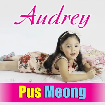 Pus Meong 專輯 audrey