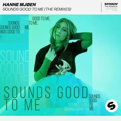 Sounds Good To Me (The Remixes) 專輯 Hanne Mjøen