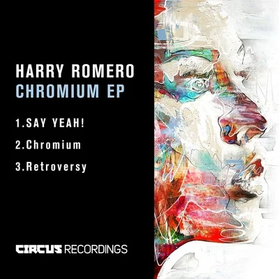 Chromium - EP 專輯 Harry Romero