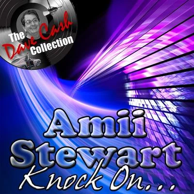 Knock On... - [The Dave Cash Collection] 专辑 Amii Stewart