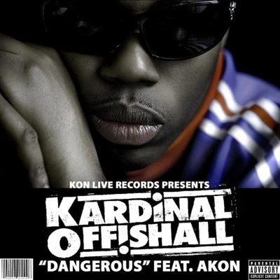 Dangerous 專輯 Kardinal Offishall