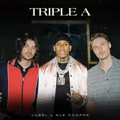 Triple A (feat. NLE Choppa) 專輯 NEIMY/Jubël/Jack Wins