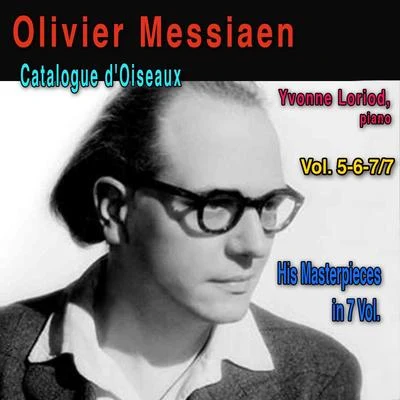 Olivier MessiaenLudovic MorlotSeattle Symphony OrchestraJane Archibald Olivier Messiaen, Vol. 5-6-77: Catalogue d&#x27;oiseaux (Pour piano)