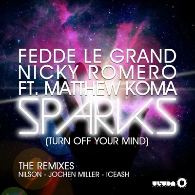 Sparks (Turn Off Your Mind) 专辑 Audiotricz/A-Lusion/Atmozfears/Adaro/Festuca