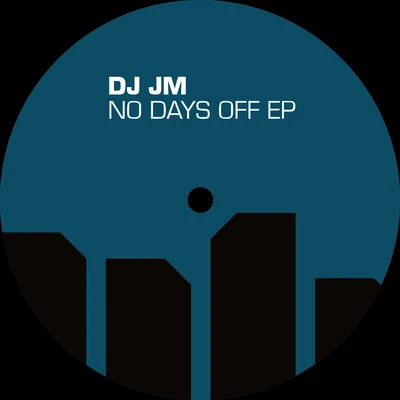 No Days Off 专辑 DJ Plead/Tzusing/Object Blue/DJ JM/Chevel