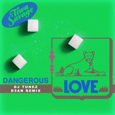 Tiwa Savage Dangerous Love (DJ Tunez & D3an Remix)