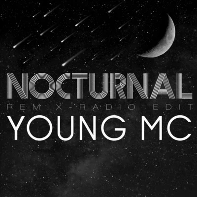 Nocturnal (feat. Will Wheaton) [Remix] [Radio Edit] 專輯 Young MC