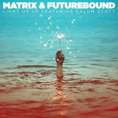 Light Us Up 專輯 Max Marshall/Matrix & Futurebound