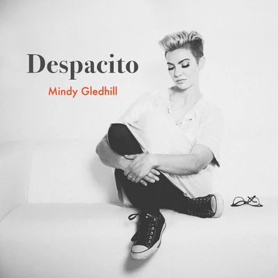 Despacito 專輯 Mindy Gledhill