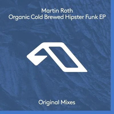 Martin Roth Organic Cold Brewed Hipster Funk EP