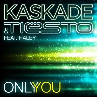 Kaskade Only You (Remixes)