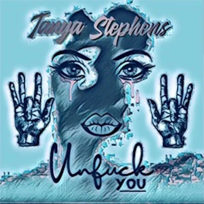 Un**** You 專輯 Tanya Stephens