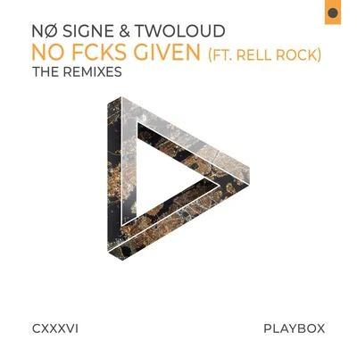 No Fcks Given (The Remixes) 專輯 NØ SIGNE