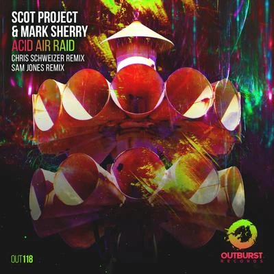 Acid Air Raid 专辑 Scot Project