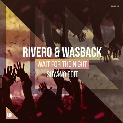 Wait For The Night (Suyano Edit) 專輯 Suyano/Adventurer