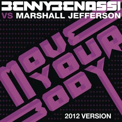 Move Your Body (2012 Version) 專輯 Benny Benassi