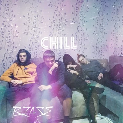 Chill 專輯 Blase/Rizzy Wallace/Jwles/Manast LL