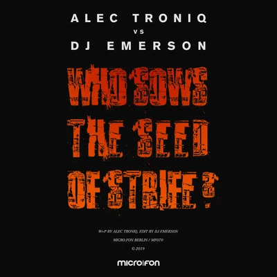 Who Sows the Seed of Strife? (DJ Emerson Edit) 專輯 Alec Troniq