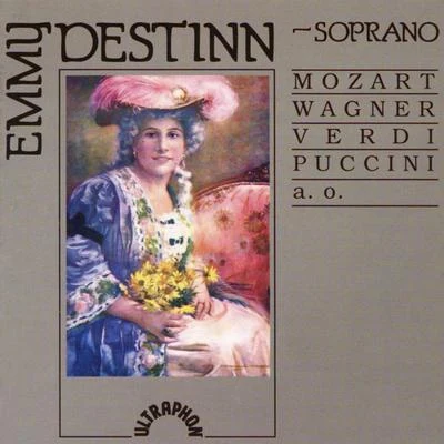 MozartWagnerVerdiPuccini: Opera Recital 专辑 Ema Destinnová/August Pilz/Julius Lieban/Minnie Nast/Desider Zádor