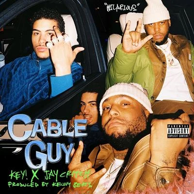 Cable Guy (feat. Jay Critch) 專輯 Large Sevan/KEY!