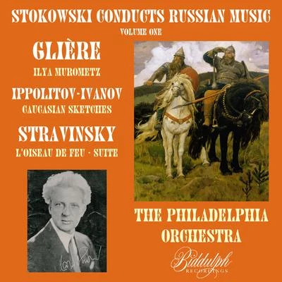 Stokowski Conducts Russian Music, Volume 1: Glière, Ippolitov-Ivanov, Stravinsky 專輯 Philadelphia Orchestra/London Symphony Orchestra/I Solisti Veneti/Claudio Scimone/Francis Poulenc