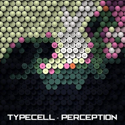 Perception 專輯 Typecell/Bohemian