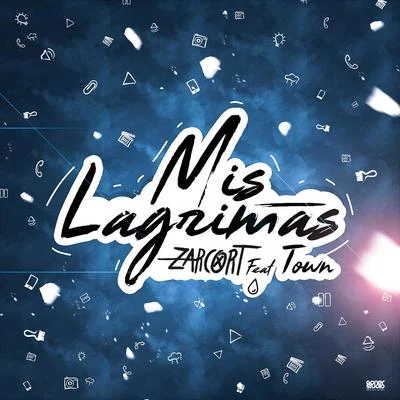 Mis lagrimas (feat. Town) 專輯 Zarcort/Quintino & Blasterjaxx