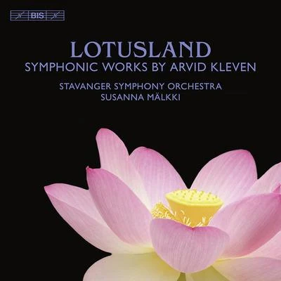 KLEVEN, A.: LotuslandSymphonic FantasySkogens sovnSinfonia libera in due parti (Stavanger Symphony, Malkki) 專輯 Ensemble InterContemporain/Susanna Malkki