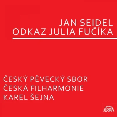 Seidel: Odkaz Julia Fučíka 專輯 Ivo Žídek