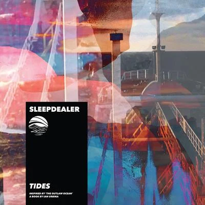 Tides (Inspired by &#x27;The Outlaw Ocean&#x27; a book by Ian Urbina) 专辑 Saito/sleepdealer/frumhere/kevatta