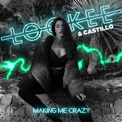 Making Me Crazy (Club Remix) 專輯 Jounel/Keniel da Beat Monster/Castillo/Nefty el Trakata