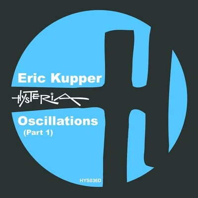 Oscillations (Part 1) 專輯 Eric Kupper