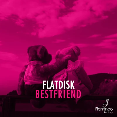 Bestfriend (Extended Mix) 專輯 OOVEE/Rhett Fisher/Flatdisk