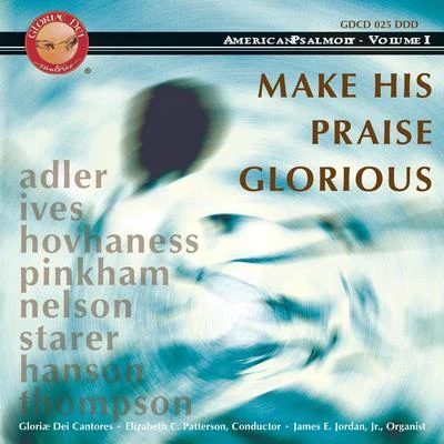 American Psalmody, Vol. 1: Make His Praise Glorious 专辑 Kathy Schuman