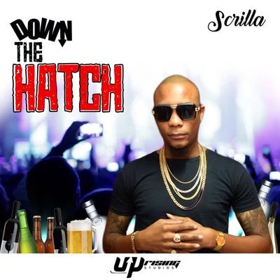 Down the Hatch 專輯 Billy Blue/Mr. Mauricio/Scrilla/Gunplay