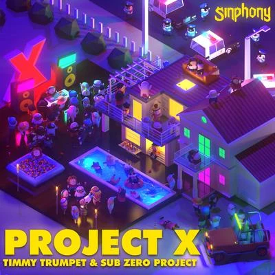 Project X 專輯 Timmy Trumpet