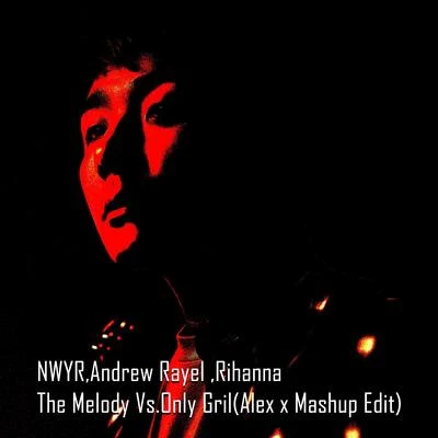 SvetlanaSoul吳赫倫Alex x The Melody Vs. Only Gril(Alex x Mashup Edit)