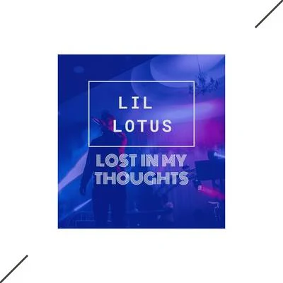 Lost in My Thoughts (Remastered) 專輯 Lil Lotus