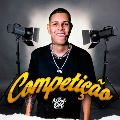 Competição 專輯 DJ Gege/MC Nando DK/MC Poneis