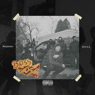 B.O.S.S (Brothers of the Same Struggle) 专辑 no sleep/Benjimims