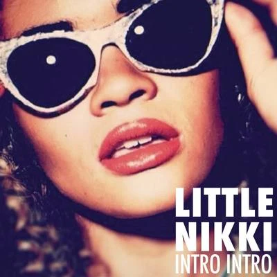 Little Nikki MainArtist 专辑 Little Nikki