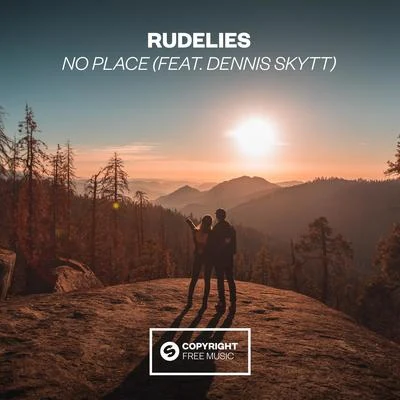 No Place (feat. Dennis Skytt) 專輯 RudeLies