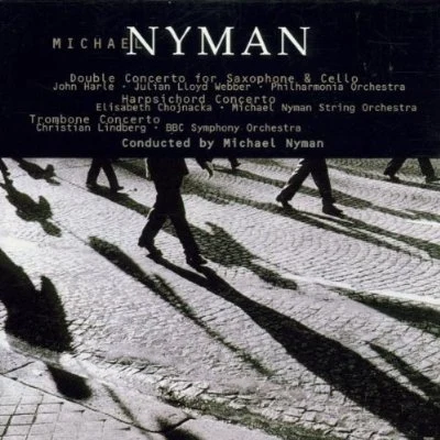 Double Concerto For Saxophone and Cello, Harpsichord Concerto, Trombone Concerto 專輯 Michael Nyman/Andy Findon/Paul Willey/Christophe Clad/Kate Musker