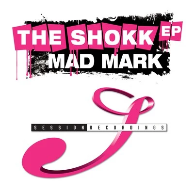 Mad Mark The Shokk EP