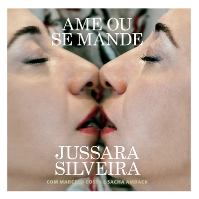 Ame Ou Se Mande 專輯 Rita Benneditto/Jussara Silveira