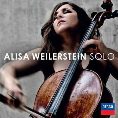 Solo (Deluxe) 专辑 Alisa Weilerstein