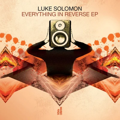 Luke Solomon Everything in Reverse EP